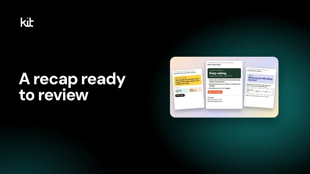 Church weekly email recap after Sunday: a sample dark green sermon recap email headed Keep asking beside a yellow pastor note and a lavender midweek question