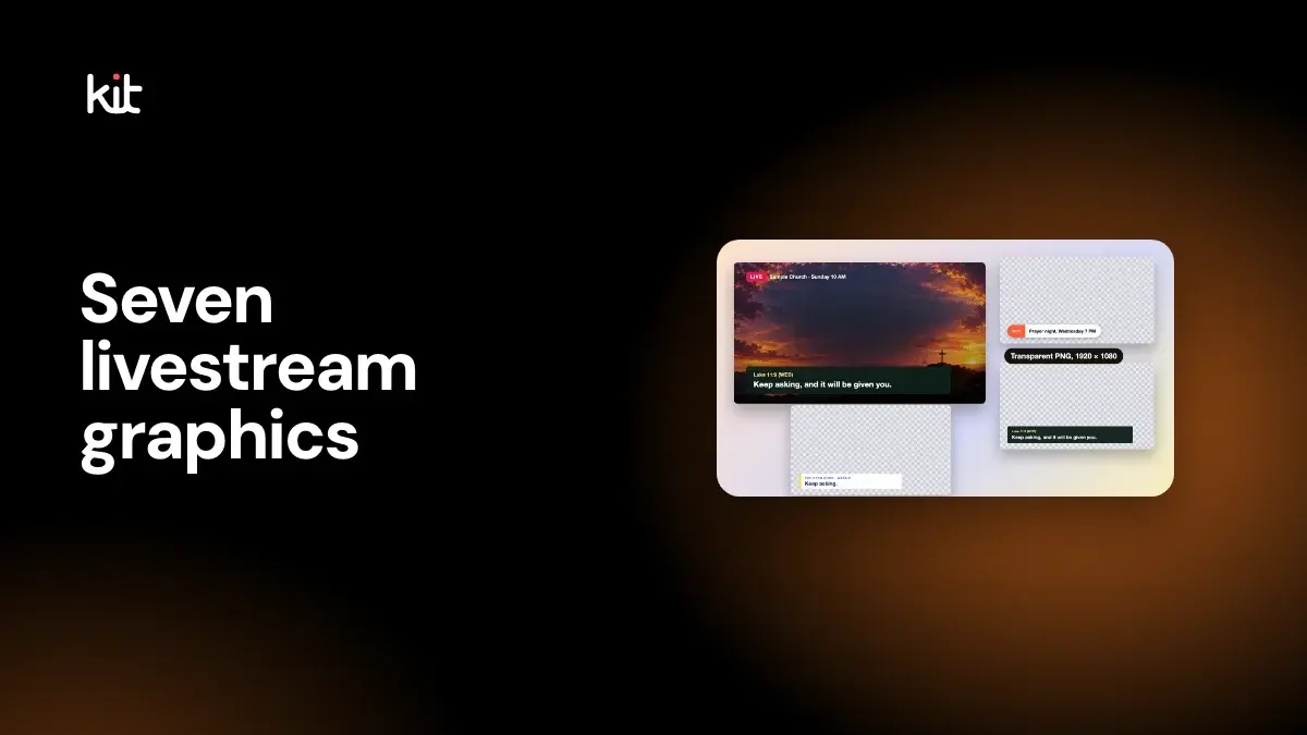 Church livestream graphics checklist: a black stage with the label Seven livestream graphics beside a livestream frame over a dusk sky and a hill with a cross, with a LIVE tag and a Scripture lower third, and three transparent lower-third strips on checkerboard backgrounds