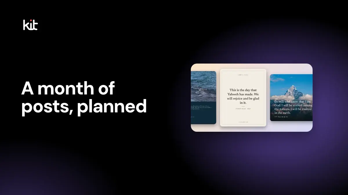 Church social media content calendar template: a black stage with the label A month of posts, planned beside three sample verse designs: a sea photo, a cream card with Psalm 118:24 and a mountain photo with Psalm 46:10