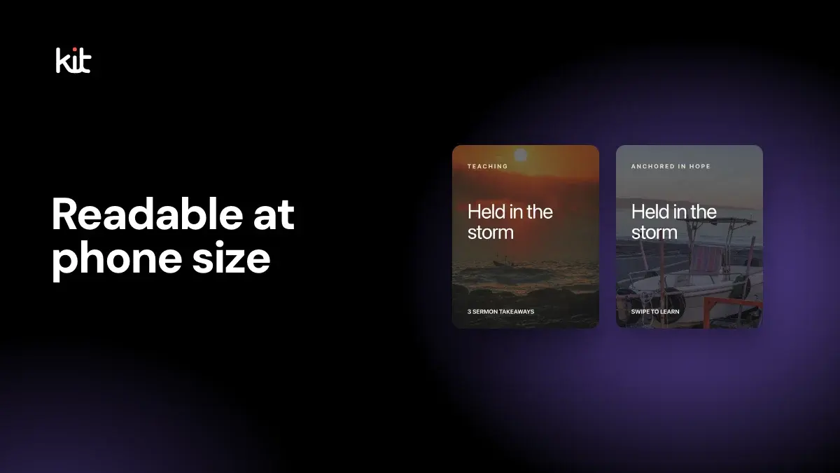 Readable at phone size: two sample sermon design cards titled Held in the storm, one over a sunset sea photo and one over a boat on a beach, on a dark background with the Kit logo