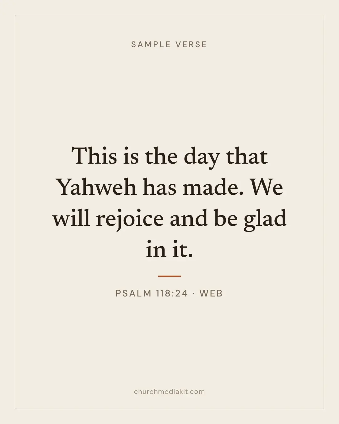 A finished verse post made in Church Media Kit: the sample verse Psalm 118:24 on a cream background.