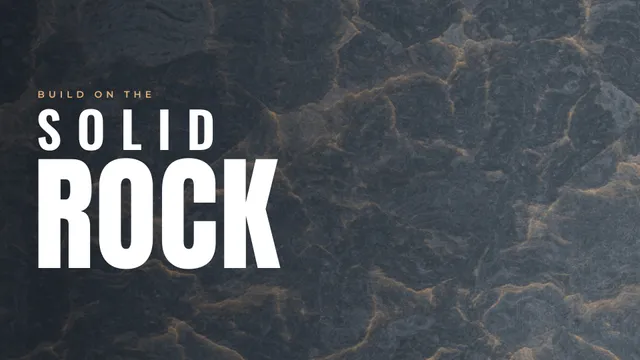 Solid Rock Slate, a sermon title slide