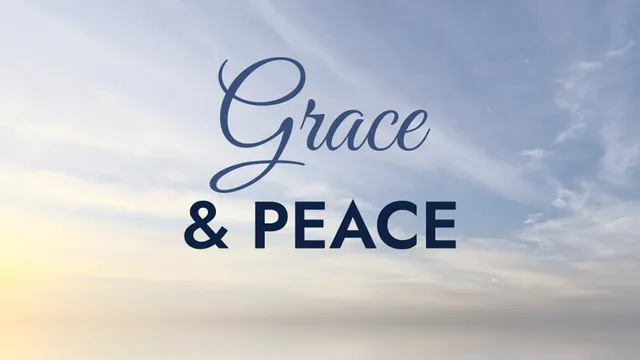 Grace And Peace Wisps, a sermon title slide