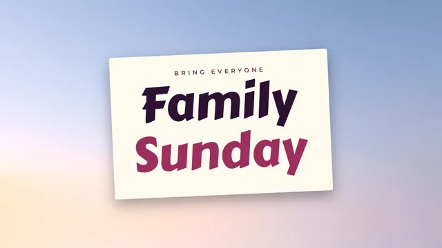 Family Sunday Label, a sermon title slide