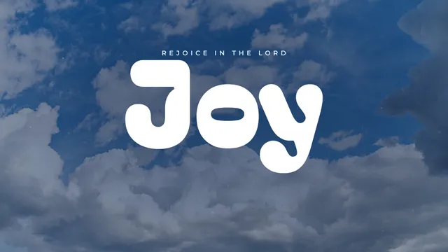 Joy Big Clouds, a sermon title slide