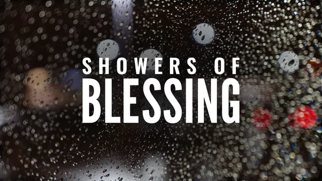 Showers Of Blessing Drops, a sermon title slide