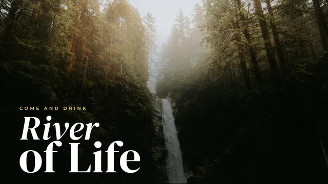 River Of Life Falls, a sermon title slide