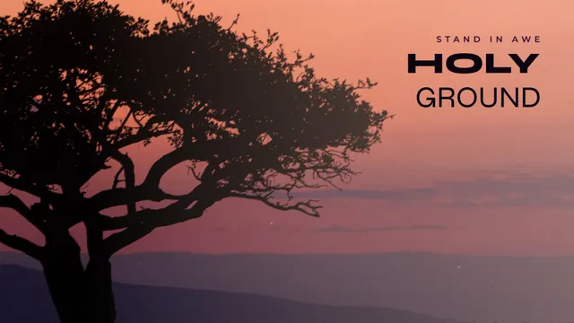 Holy Ground Acacia, a sermon title slide