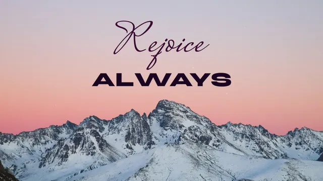 Rejoice Always Alps, a sermon title slide