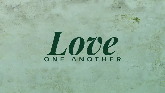 Love One Another Mint, a sermon title slide