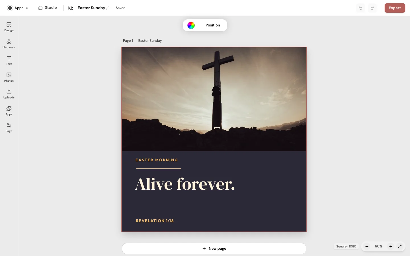 The Design editor with an Easter Sunday design open: a tool rail on the left with Design, Elements, Text, Photos, Uploads, Apps and Page, and a page with a photo of a cross on a hilltop at sunrise, the label Easter morning and the heading Alive forever.