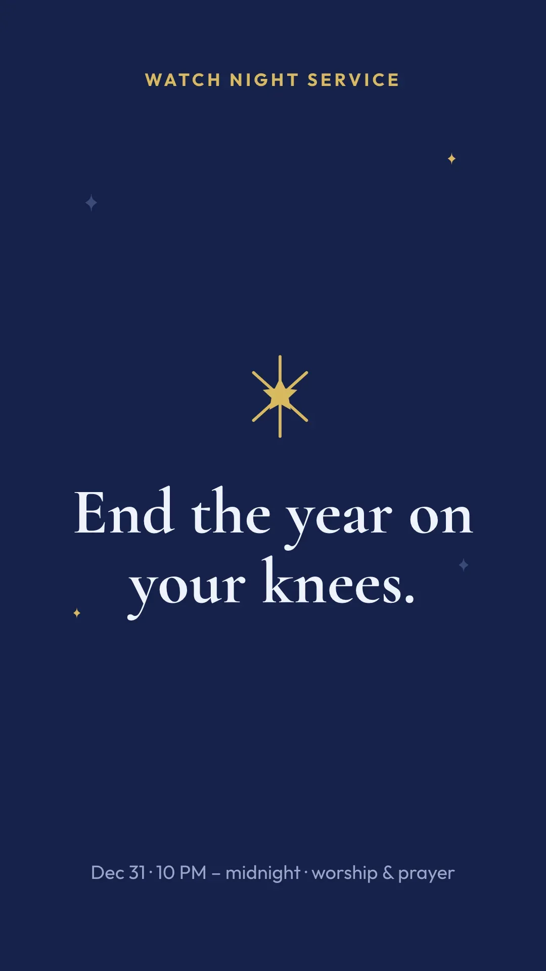 A tall navy Watch Night Story reading End the year on your knees, Dec 31, 10 PM to midnight.