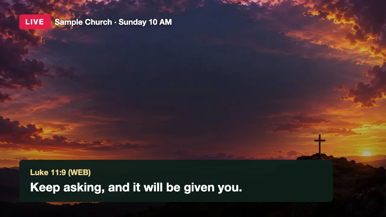 A livestream frame over a dusk sky with a LIVE tag and Sample Church, Sunday 10 AM, and a dark lower third reading Luke 11:9, Keep asking, and it will be given you.