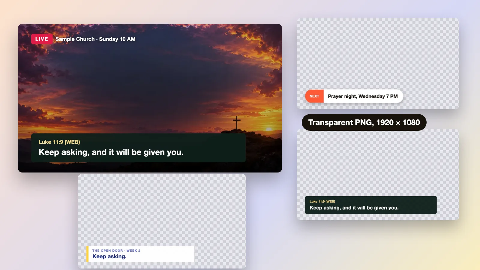 A livestream frame over a dusk sky and a hill with a cross, with a LIVE tag and a dark lower third reading Luke 11:9, beside three transparent lower-third strips on checkerboard backgrounds.