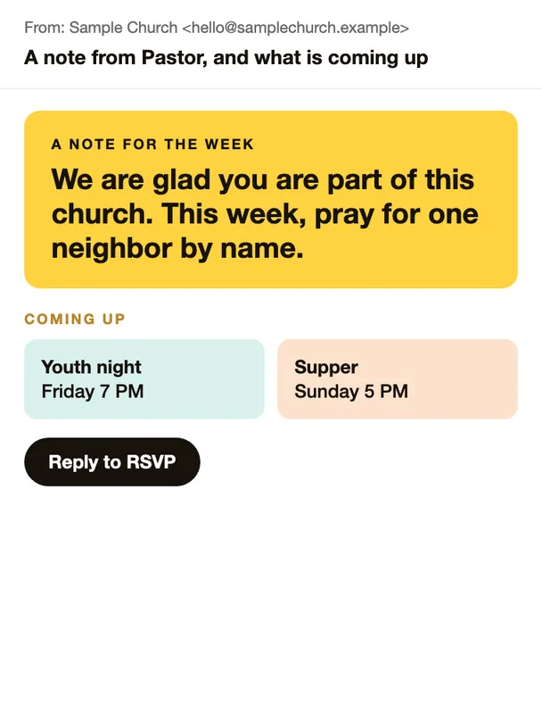 A sample email with a yellow note from the pastor asking people to pray for one neighbor, and two events with a Reply to RSVP button.