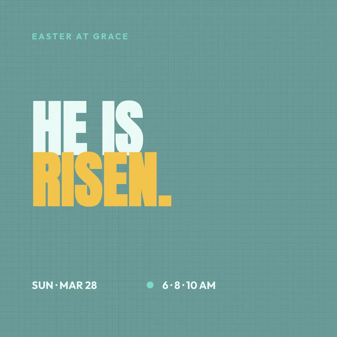 A teal Easter poster with huge white and yellow type reading He is risen, and the date Sunday, March 28.