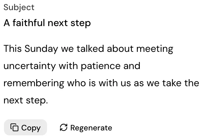 The Sermon Uploads recap email draft: the subject A faithful next step, a short message about the sermon, and Copy and Regenerate buttons.