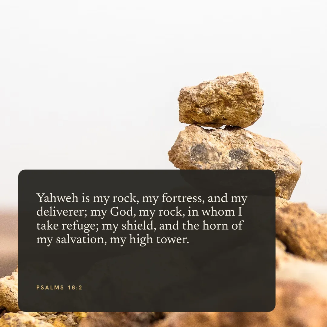 A square verse design of stacked stones against a pale sky with Psalm 18:2 in a dark box.